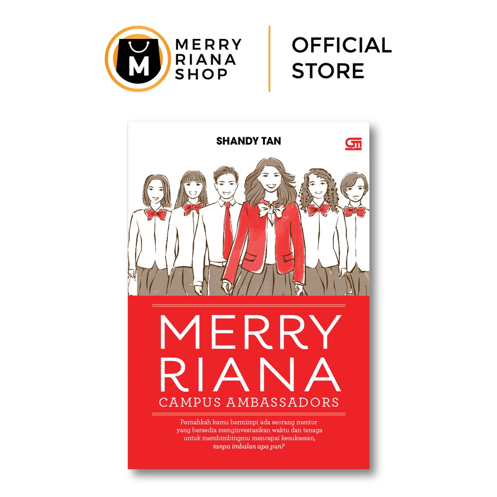 

MERRY RIANA CAMPUS AMBASSADORS