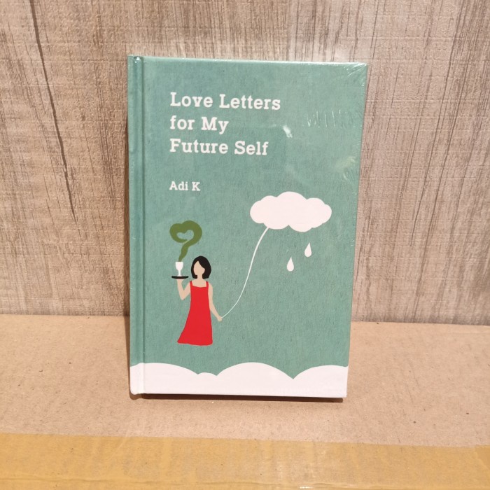 

DISKON SPESIAL LOVE LETTERS FOR MY FUTURE SELF (HC) ADI K TERLARIS