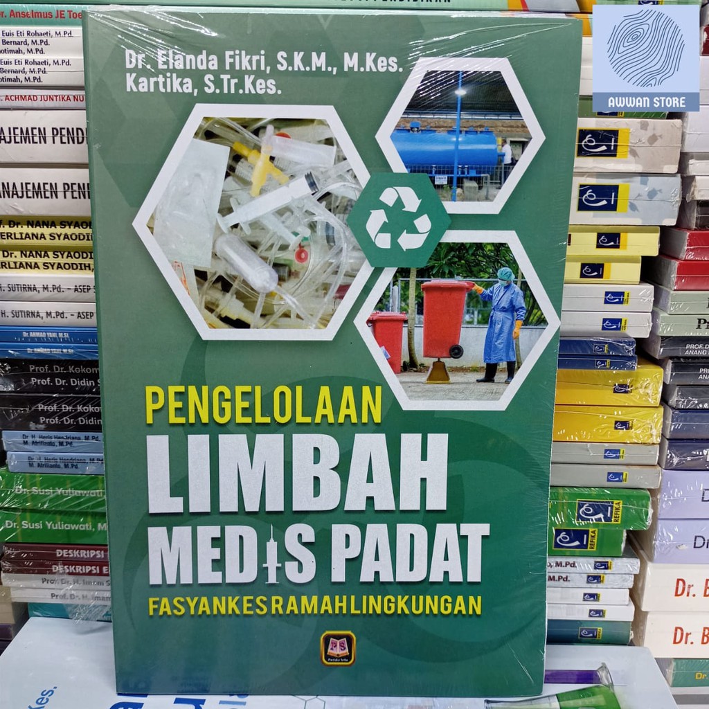 Jual Pengelolaan Limbah Medis Padat FASYANKES Ramah Lingkungan - Elanda ...