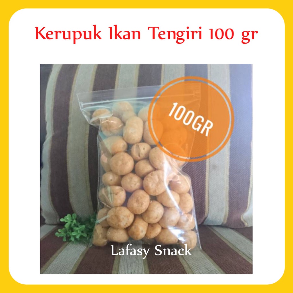 Jual [lafasy Snack] 100 Gr Kerupuk Ikan Tengiri Snack Kiloan Cemilan