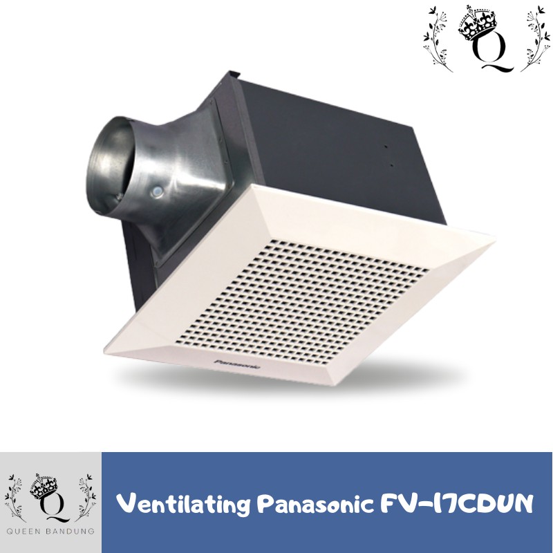 Ventilating Udara Panasonic FV 17 CDU N