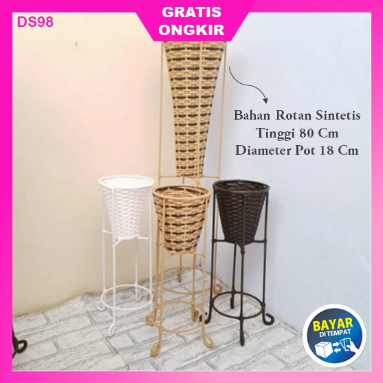 Rak Pot Bunga Tanaman Hias Plastik Besi Besar Kayu Rotan Putih Hitam Tinggi Ukuran T 80 Cm D 18 Cm