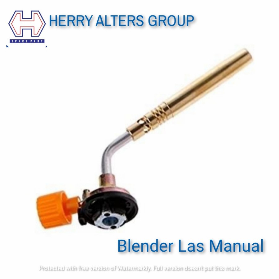 KEPALA LAS GAS / BLENDER LAS / GAS TORCH MANUAL