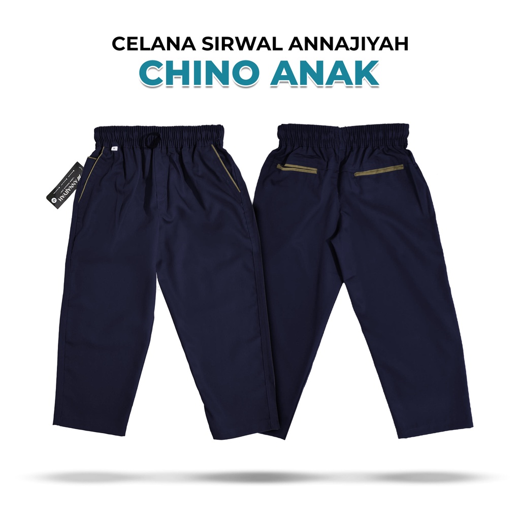 Celana Sirwal CHINO / CHINOS ANAK SEMI FORMAL by Annajiyah