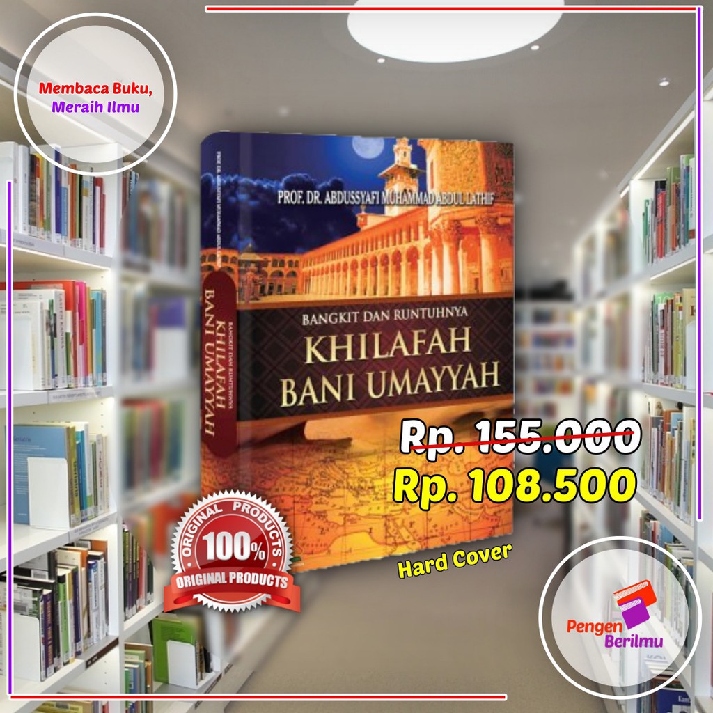 Bangkit dan Runtuhnya Khilafah Bani Umayyah