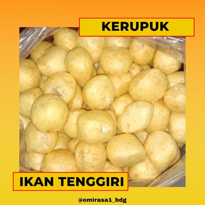 

Kerupuk Ikan Tenggiri oleh-oleh Bandung OMIRASA 1