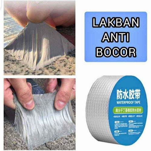 Lakban Anti Bocor 3 Meter 5 Meter 10 Meter Alumunium Foil BUTYL SUPER WATERPROOF