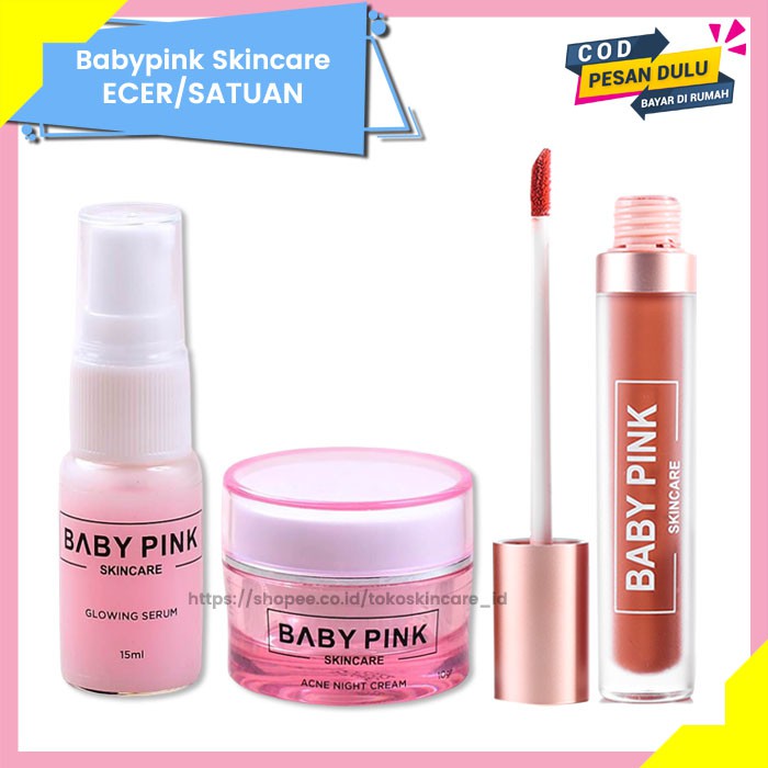 Glowing Serum &amp; Acne Night Cream &amp; Babylip Nude Love Baby Pink Skincare Original BPOM