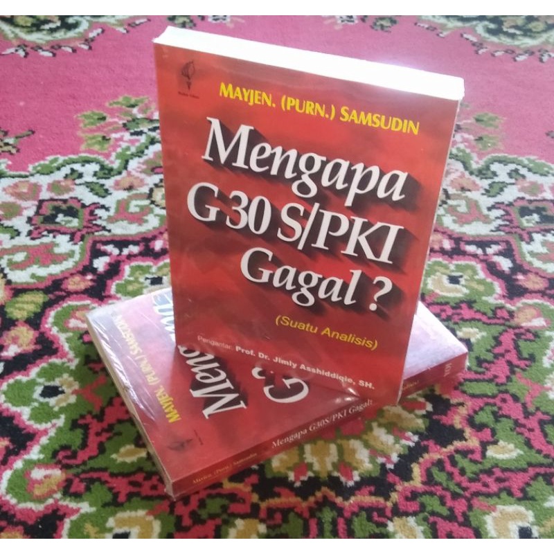 Mengapa G30 S/PKI Gagal ?