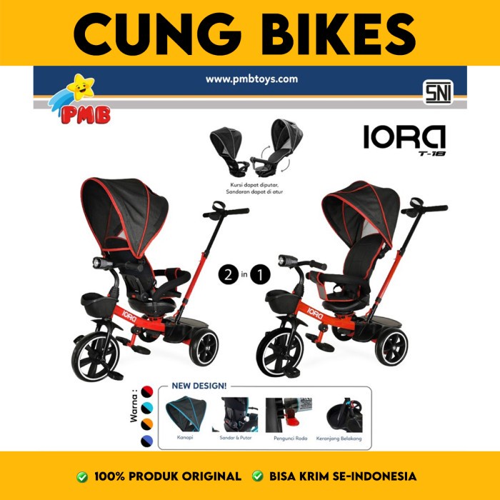 Sepeda anak roda tiga  tricyle PMB IORA T18 Paket Lengkap sepeda stroller anak kursi putar