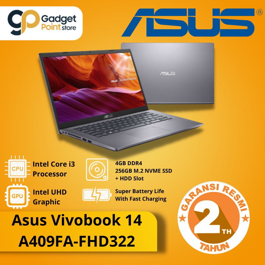 Asus Laptop Vivobook  A409FA-FHD322  / Core i3-10110U / 4GB / 256GB SSD /  14″ / Windows  10 - Original Garansi Resmi