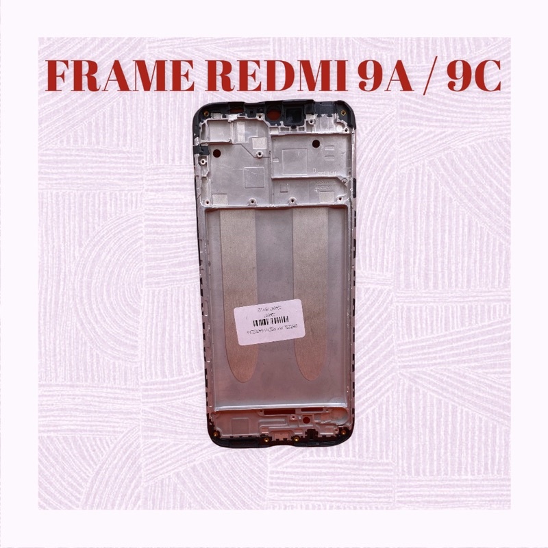 FRAME LCD REDMI 9A 9C