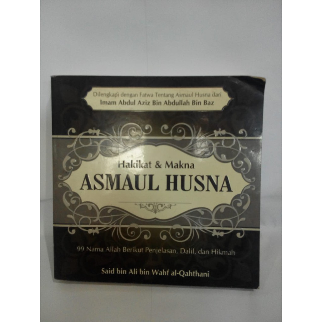 Hakikat dan Makna Asmaul Husna