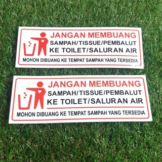 Jual STIKER DILARANG MEMBUANG SAMPAH TISU PEMBALUT KE TOILET SALURAN Shopee Indonesia