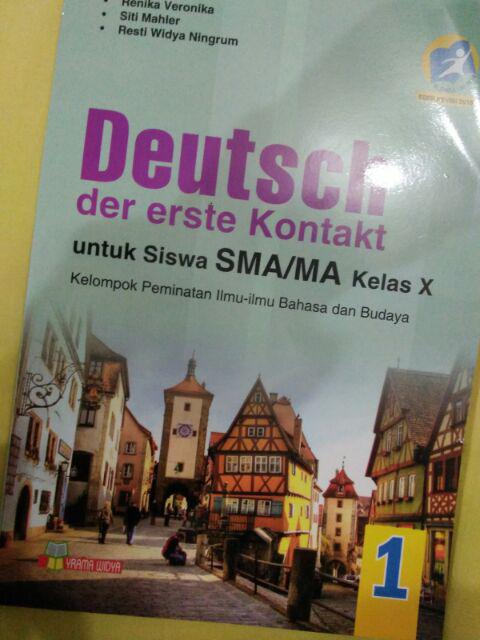 Buku Deutsch Der Erste Kontakt Bahasa Jerman Sma Ma X Peminatan K 13 Edisi Revisi Yrama Widya Shopee Indonesia