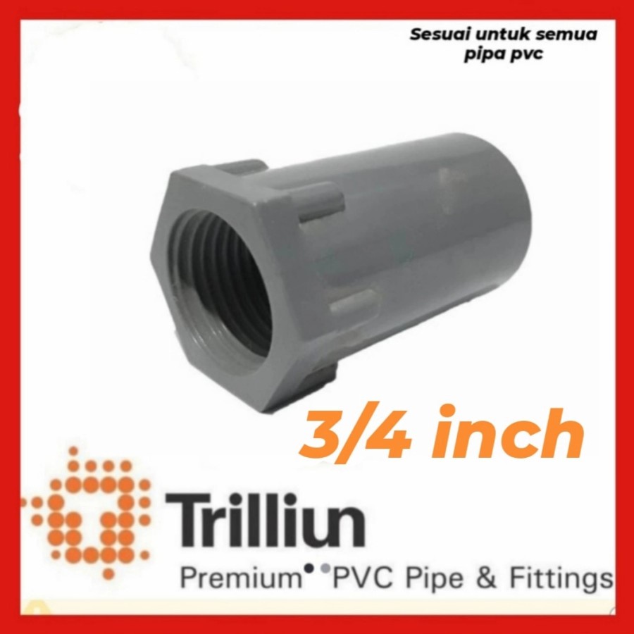 Sok Drat Dalam 3/4&quot; Trilliun Faucet Socket 3/4&quot;