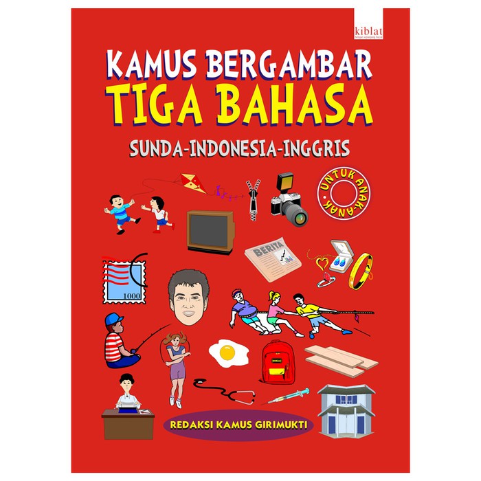 

Kamus Bergambar Tiga Bahasa Sunda Indonesia Inggris 3 Bahasa GiriMukti /Kblat Buku