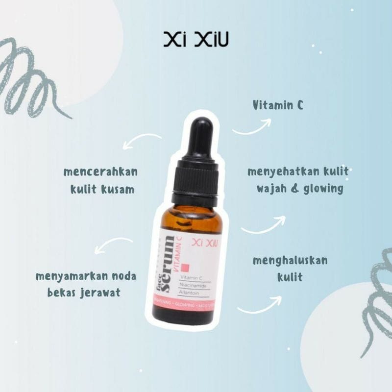 XI XIU / XIXIU FACE SERUM / SERUM WAJAH 20ML SKINCARE KOSMETIK