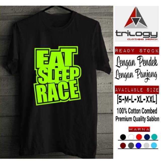 KAOS SABLON RACING EAT-SLEEP-RACE SABLON HIJAU STABILO KEREN