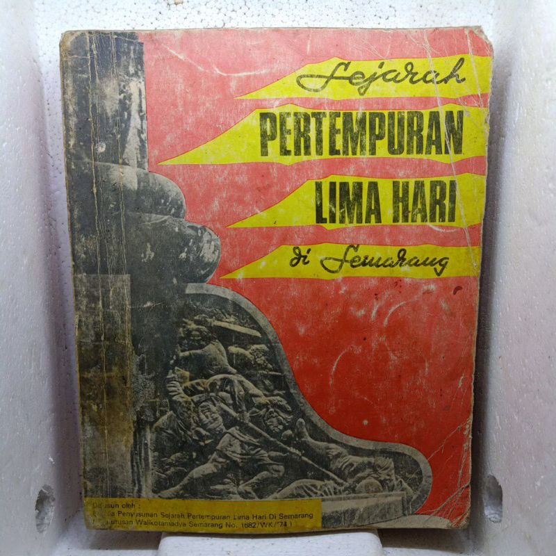 Sejarah Pertempuran Lima Hari Di Semarang