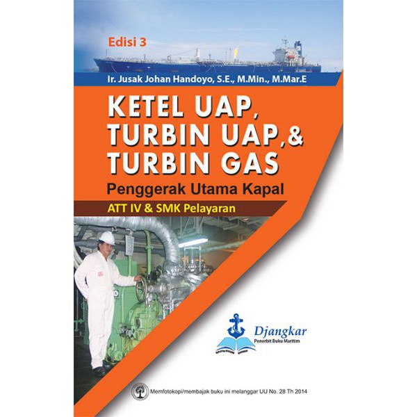 Original Buku Ketel Uap, Turbin Uap & Turbin Gas ATT IV & SMK Pelayaran, Ed. 3