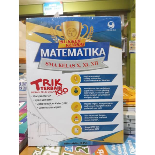 TOP NO. 1 SUKSES KUASAI MATEMATIKA SMA KELAS X, XI, XII