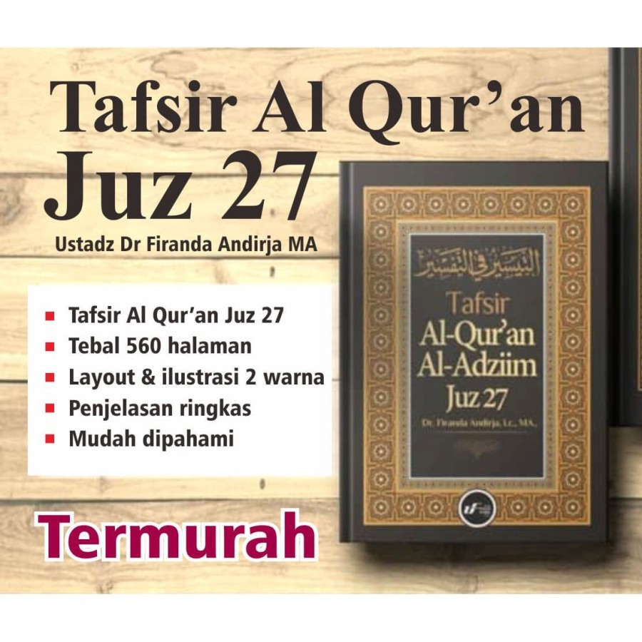 ( Buku ) Tafsir juz 27 ustadz Firanda Lc.Ma