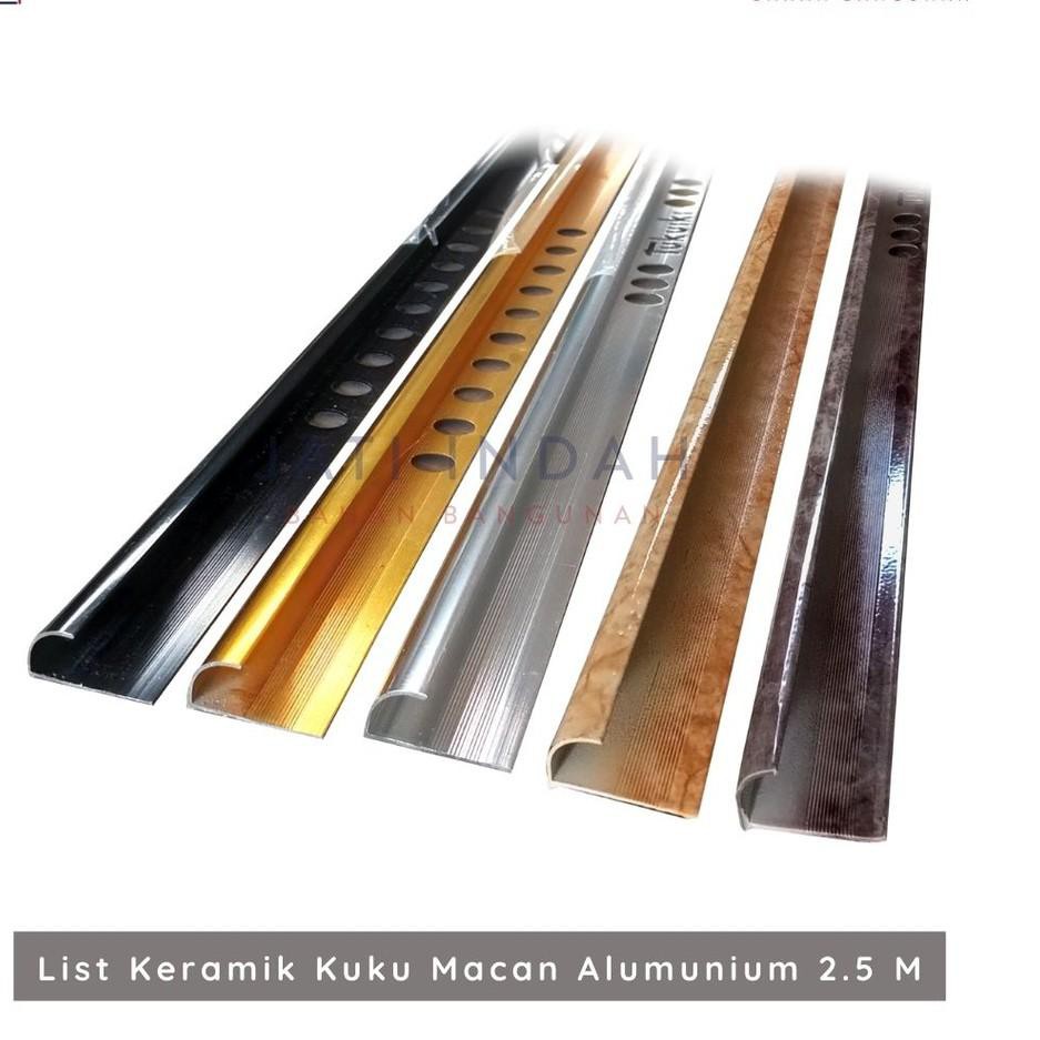 Koleksi Terbaru.. Kuku Macan Alumunium 2.5 meter Bon-bon Lis Pinggiran Keramik Tile Trim / Corner Tr