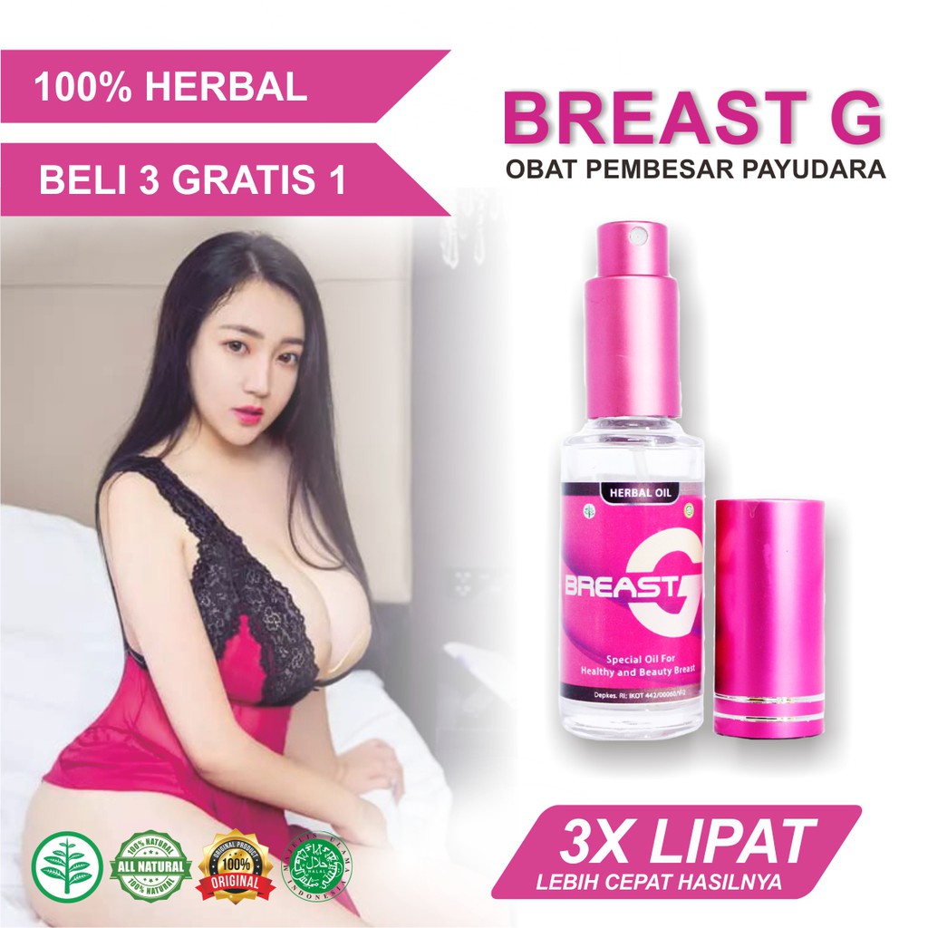BREAST G - PEMBESAR PAYUDARA OBAT PEMBESAR PAYUDARA PERMANEN PEMBESAR PAYUDARA AMAN PERMANEN BUSTFIT