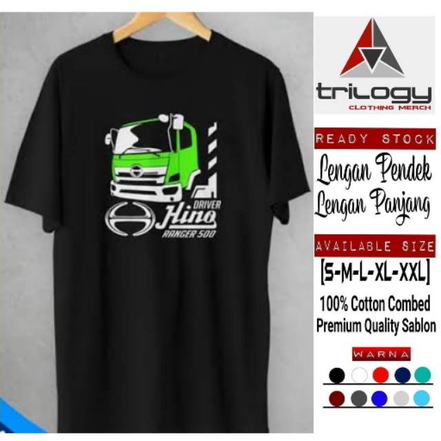 KAOS TRUCK HINO DRIVER HINO RANGER 500 BAHAN COTTON COMBED