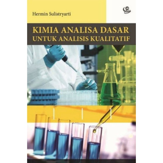 Jual [ Original ] Buku Kimia Analisa Dasar Untuk Analisis Kualitatif