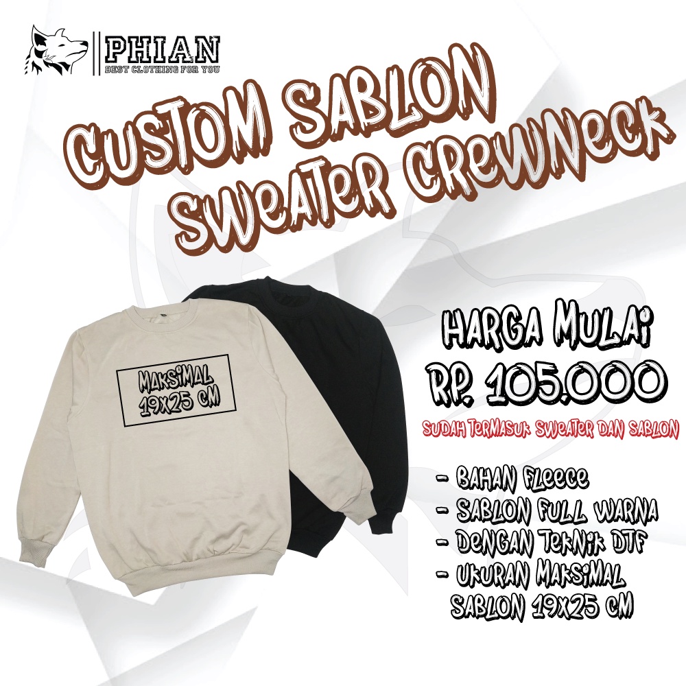 Sweater Crewneck Custom Sablon - Foto Gambar Logo - Fleece