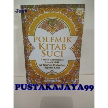 Polemik Kitab Suci - Mun'im Sirry