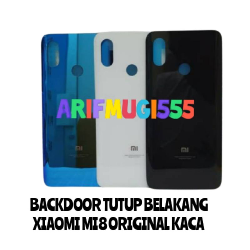 BACKDOOR-BACK CASING-HOUSING XIAOMI MI8 TUTUPAN BATERAI