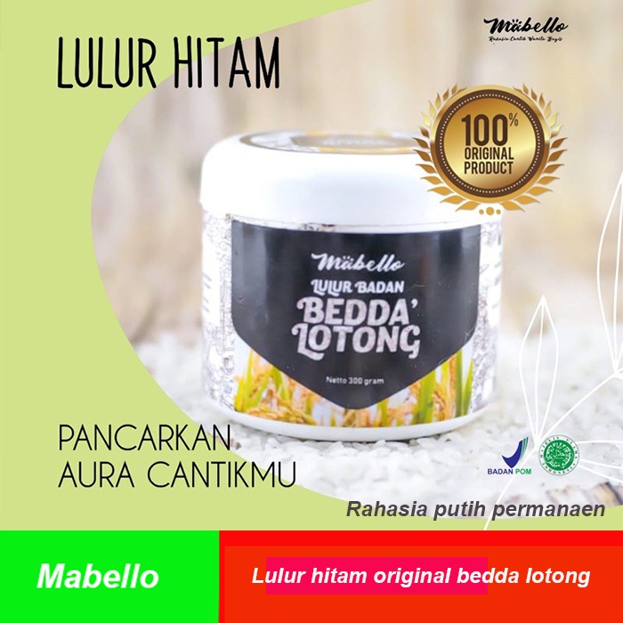 MABELLO lulur pemutih badan lulur hitam untuk badan lulur beda lotong lulur bedda lontong mabelo original 99%halal sudah BPOM