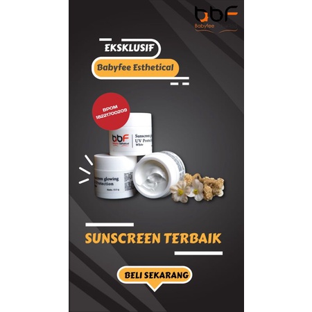 BBF SUNSCREEN SUNBLOK | Babyfee Esthetical | Anzora skincare original