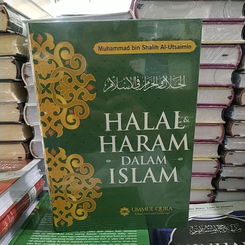 HALAL DAN HARAM DALAM ISLAM REGULER Muhammad bin Shalih Al-Utsaimin