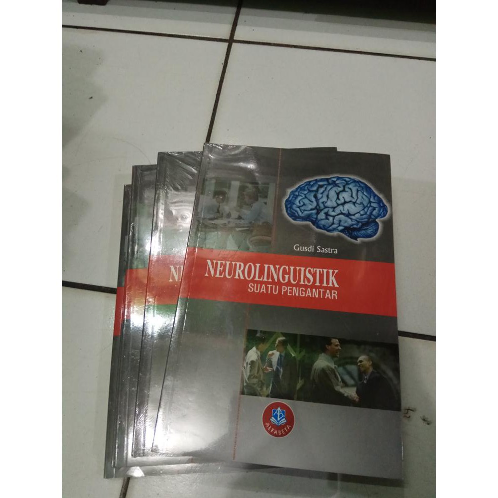 

Neurolinguistik Suatu Pengantar - Gusdi Sastra