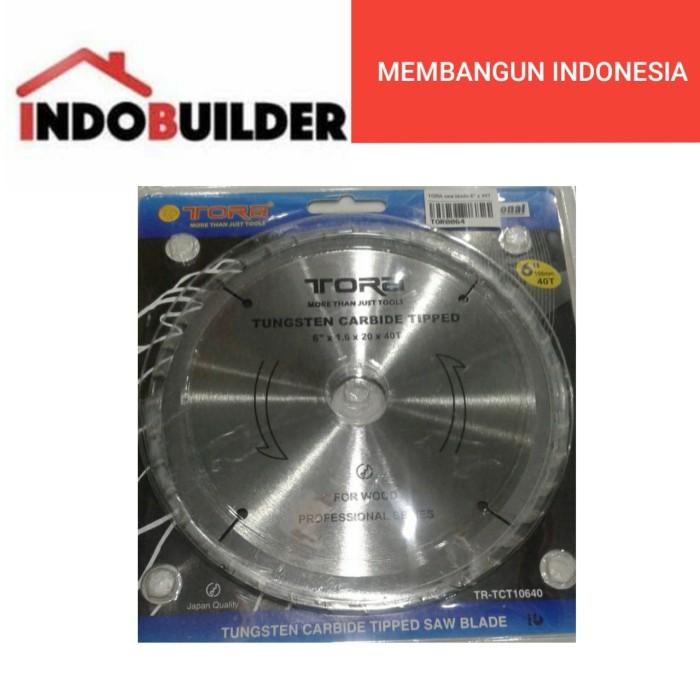 Saw | Mata Circular Saw Potong Kayu 6 Inch X 40 Teeth Tora / Tct Saw Blade Termurah