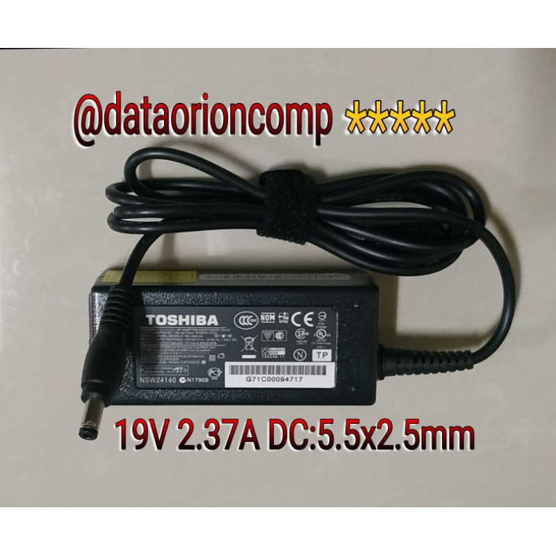 Adaptor Charger Toshiba 19V 2.37A DC 5.5*2.5 mm for Toshiba T210 T215 T230 T235 NB10 L40 L45 C40 C50 C55 Z830