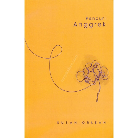 PENCURI ANGGREK - BANANA (Renjana) - SUSAN ORLEAN