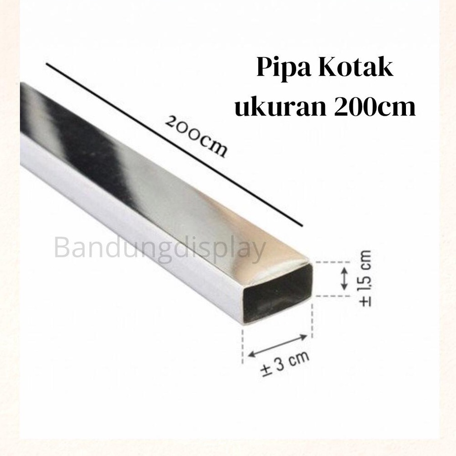 Pipa kotak ukuran 200cm / 2 METER