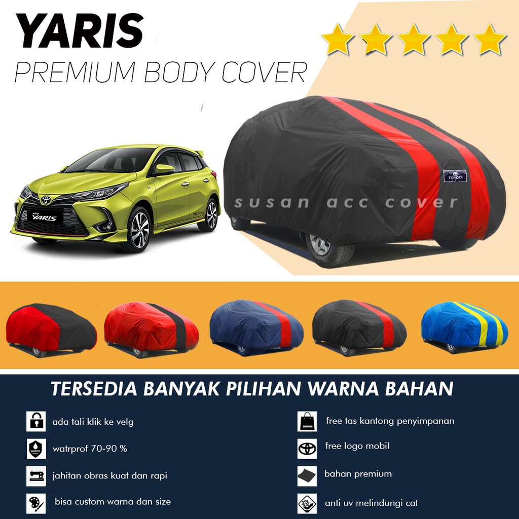 Sarung Mobil Yaris/all new yaris/new yaris/yaris lama/yaris bakpao/yaris trd/yaris trd sportivo