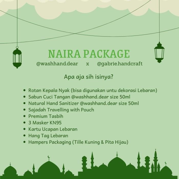 

NAIRA PACKAGE - HAMPERS LEBARAN / IDUL FITRI / RAMADHAN Best Seller