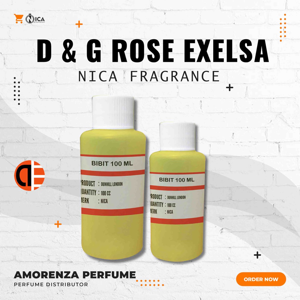 Bibit Parfum Murni D&amp;G R0SE EXELSA - EXCELL ROSE Nica Fragrance 100ml