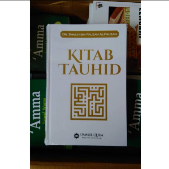 Kitab Tauhid Fauzan Al-Fauzan