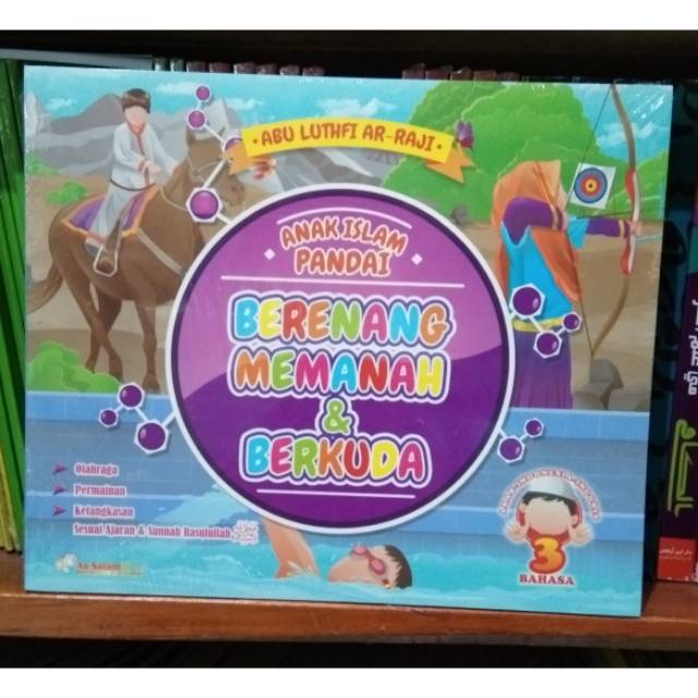 Buku Anak | Anak Islam Pandai Berenang,Memanah, Dan Berkuda | Pustaka As Salam