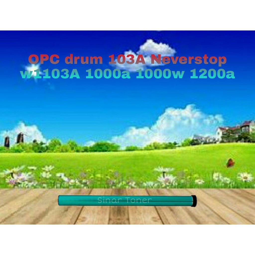 OPC Drum NeverStop 103A W1103A 1103 104A W1104A 1104 1000W 1000A 1200A 1200W 1000 1200