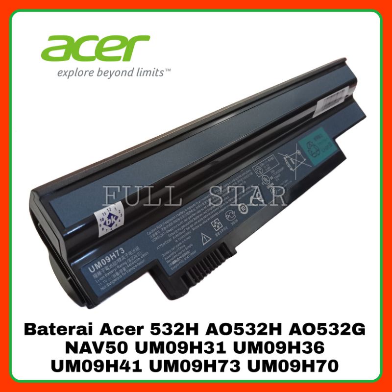 Baterai Battery Original Acer 532H AO532H AO532G NAV50 UM09H31 UM09H36 UM09H41 UM09H73 UM09H70