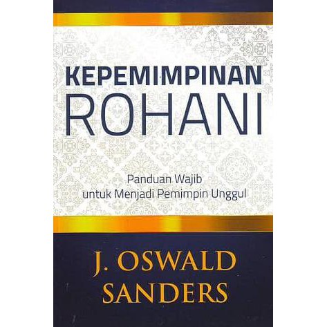 Kepemimpinan Rohani (J. Oswald Sanders